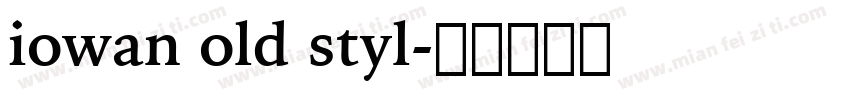 iowan old styl字体转换